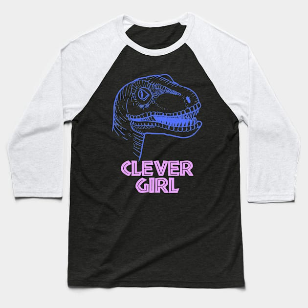 Clever Girl (Jurassic Raptor) Baseball T-Shirt by Buffalo Tees